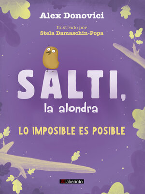 cover image of Salti, la alondra. Lo imposible es posible